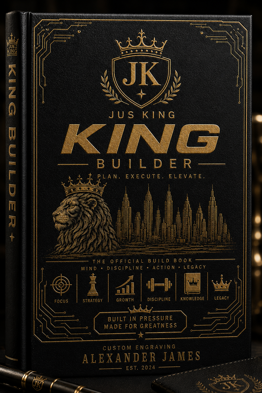 Jus King – King Builder Journal