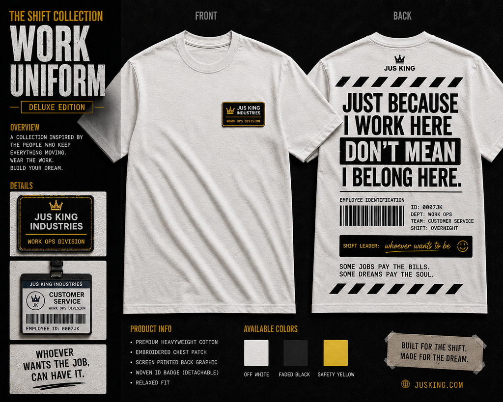 WORK UNIFORM — Deluxe Edition Tee