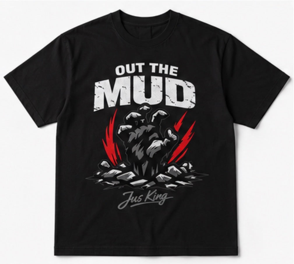 Out The Mud Tee – Black Edition