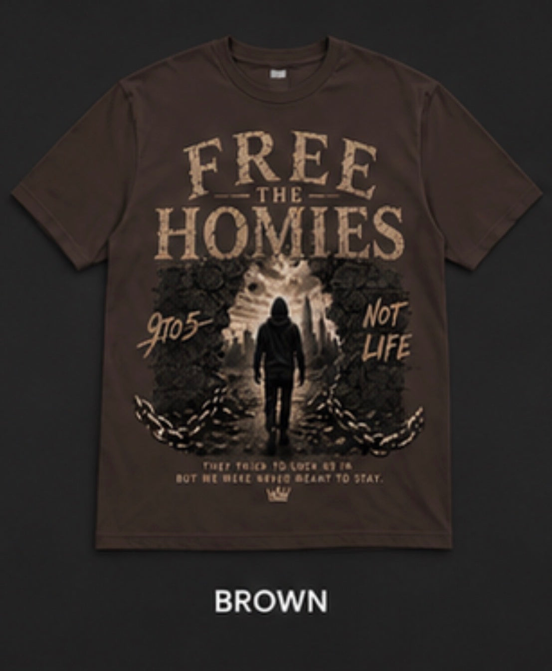 Free The Homies Tee – Brown Edition